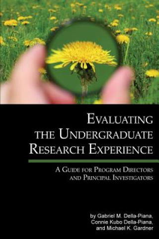 Livre Evaluating the Undergraduate Research Experience Connie Kubo Della-Piana