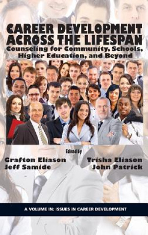 Knjiga Career Counseling Across the Lifespan Grafton T. Eliason