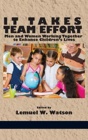 Kniha It Takes Team Effort Lemuel W. Watson