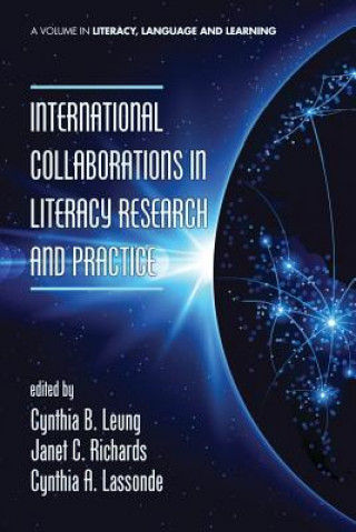 Carte International Collaborations in Literacy Research and Practice Cynthia B Leung