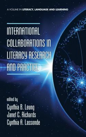 Knjiga International Collaborations in Literacy Research and Practice (HC) Cynthia A. Lassonde