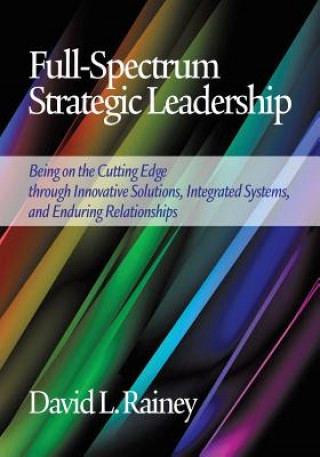 Buch Full-Spectrum Strategic Leadership David L. Rainey