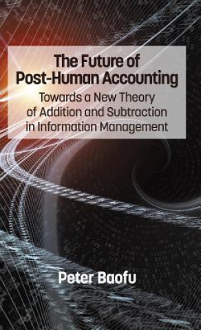 Kniha Future of Post-Human Accounting Baofu