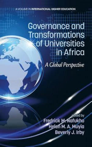 Книга Governance and Transformations of Universities in Africa Fredrick M Nafukho