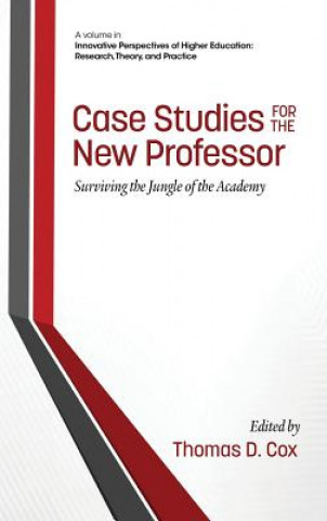 Carte Case Studies for the New Professor Thomas D. Cox