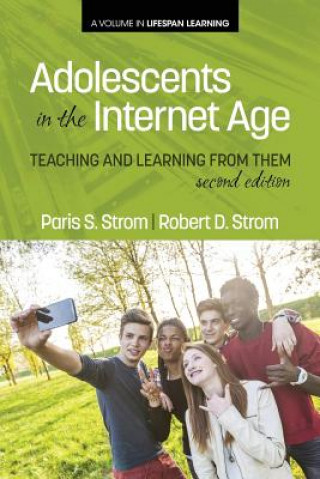 Livre Adolescents In The Internet Age Robert D Strom