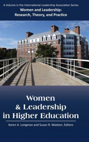 Könyv Women & Leadership in Higher Education Karen A. Longman