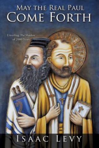 Книга May the Real Paul Come Forth Isaac Levy