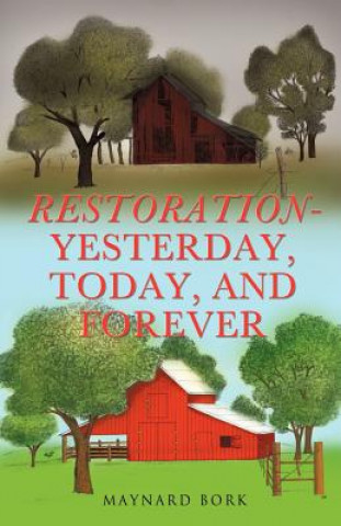 Book Restoration - Yesterday, Today, and Forever Maynard Bork