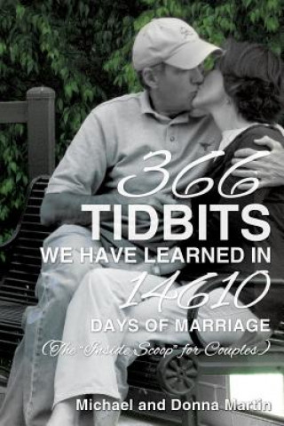 Book 366 Tidbits We Have Learned in 14610 Days of Marriage Martin