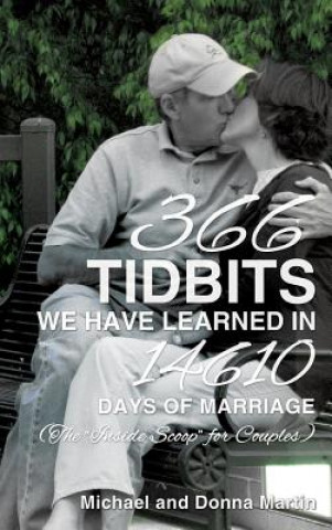 Book 366 Tidbits We Have Learned in 14610 Days of Marriage Martin