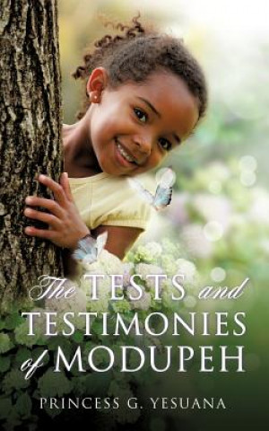 Book Tests and Testimonies of Modupeh Princess G Yesuana