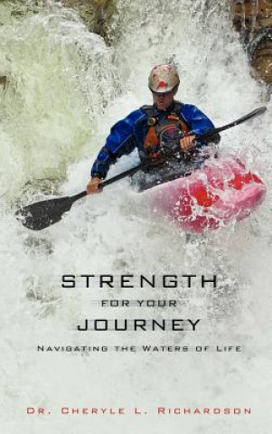 Buch Strength for Your Journey Dr Cheryle L Richardson