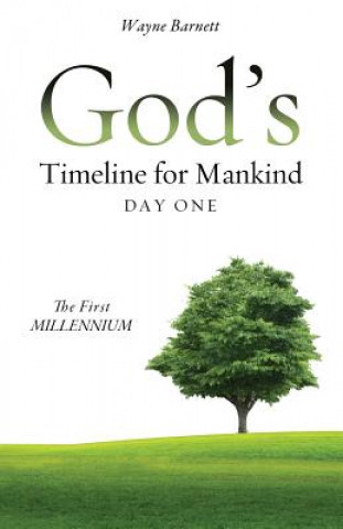 Carte God's Timeline for Mankind Day One Wayne Barnett