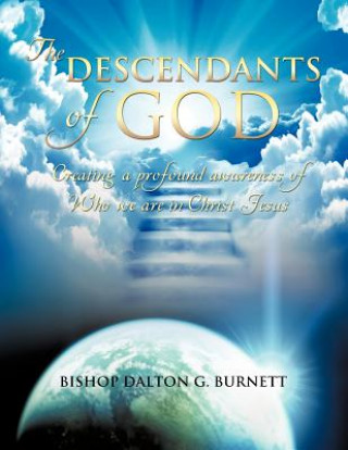 Kniha Descendants of God Bishop Dalton G Burnett