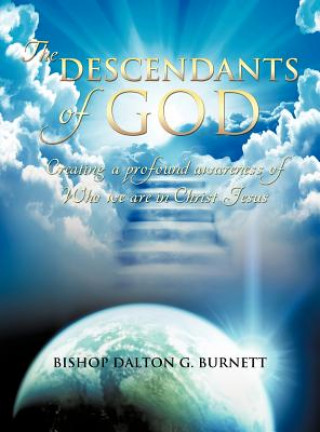 Carte Descendants of God Bishop Dalton G Burnett