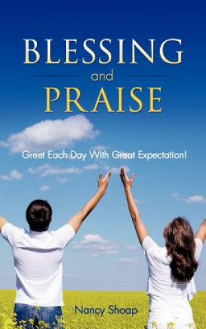 Kniha Blessing and Praise Nancy Shoap
