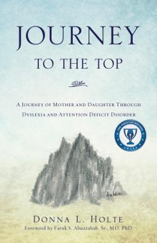 Könyv Journey to the Top Donna L Holte