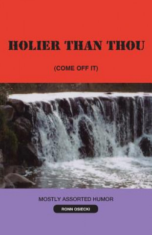 Carte Holier Than Thou Ronn Osiecki