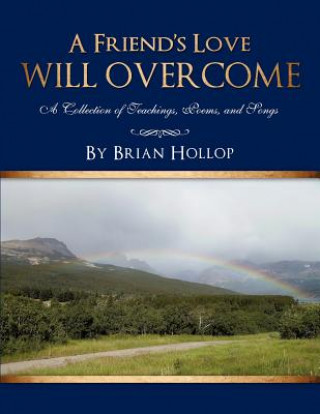 Libro Friend's Love Will Overcome Brian Hollop