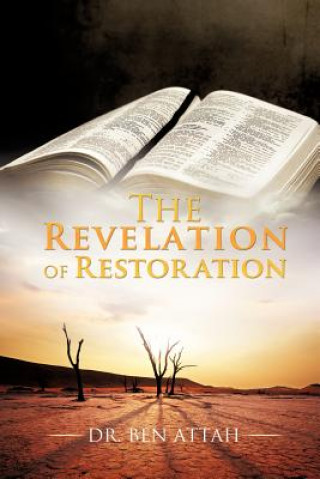 Carte Revelation of Restoration Attah