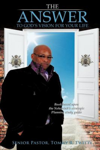Knjiga Answer Senior Pastor Tommy R Twitty