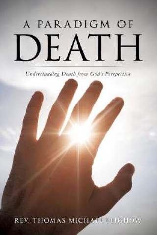 Buch Paradigm of Death Rev Thomas Michael Leighow