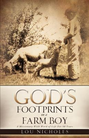 Książka God's Footprints on a Farm Boy Lou Nicholes