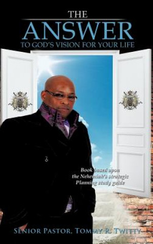 Knjiga Answer Senior Pastor Tommy R Twitty