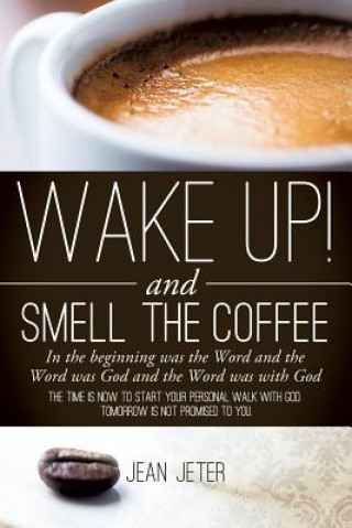 Libro Wake Up! and Smell the Coffee Jean Jeter