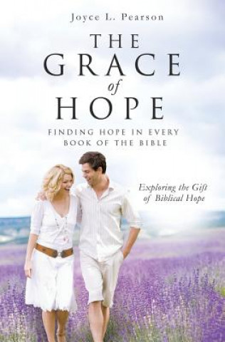 Книга Grace of Hope Joyce L Pearson