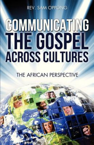 Buch Communicating the Gospel Across Cultures Rev Sam Oppong