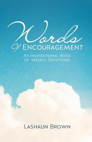 Книга Words of Encouragement Lashaun Brown