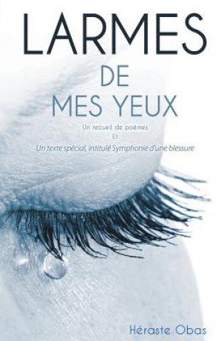 Книга Larmes de Mes Yeux Heraste Obas