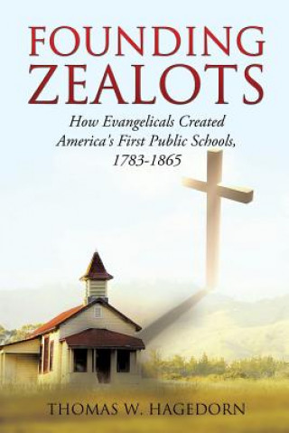 Книга Founding Zealots Thomas W Hagedorn