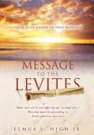 Knjiga Message to the Levites Elmus L High Jr