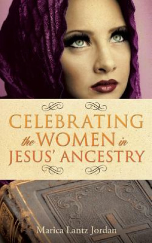 Carte Celebrating the Women in Jesus' Ancestry Marcia Lantz Jordan