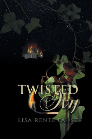 Книга Twisted Ivy Lisa Renee Faust