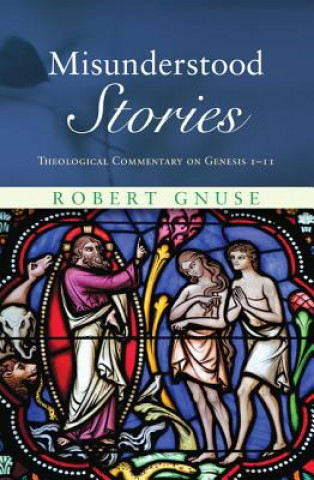 Book Misunderstood Stories Robert Gnuse