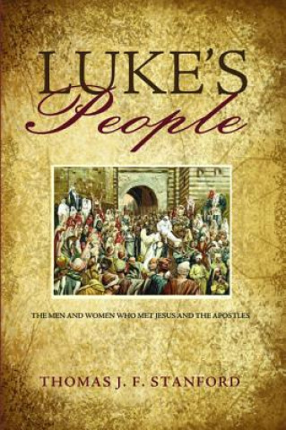 Kniha Luke's People Thomas J F Stanford