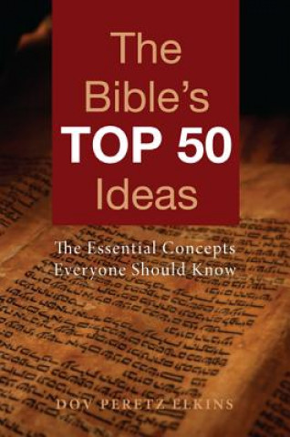 Kniha Bible's Top 50 Ideas Rabbi Dov Peretz Elkins