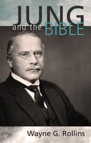 Book Jung and the Bible Wayne Rollins