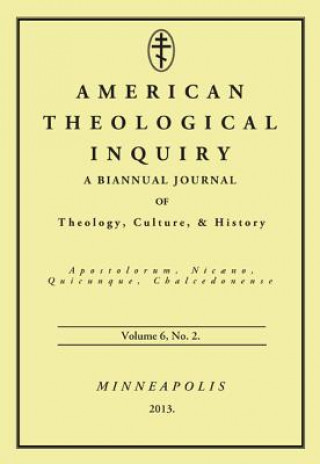 Βιβλίο American Theological Inquiry, Volume Six, Issue Two Gannon Murphy