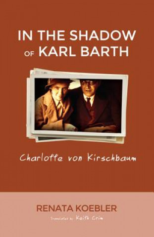 Kniha In the Shadow of Karl Barth Renate Kobler