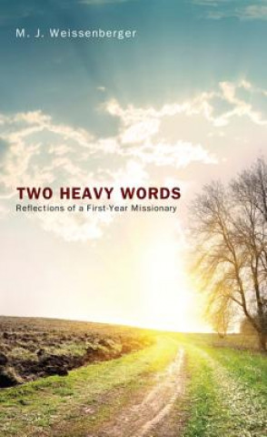 Libro Two Heavy Words M J Weissenberger