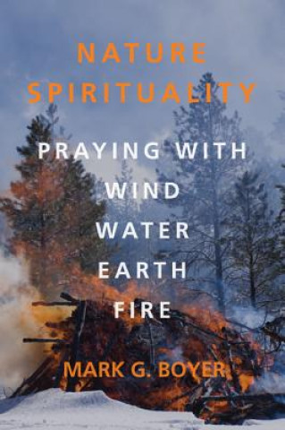 Book Nature Spirituality Mark G Boyer