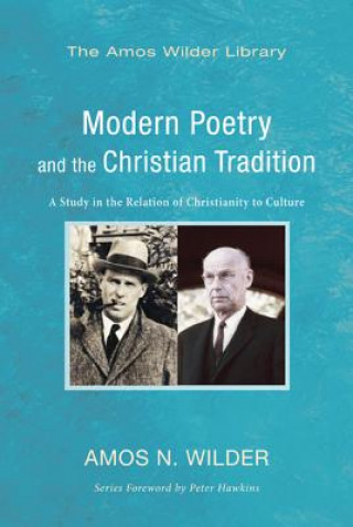 Kniha Modern Poetry and the Christian Tradition Amos N Wilder