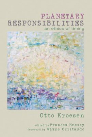 Boek Planetary Responsibilities Otto Kroesen