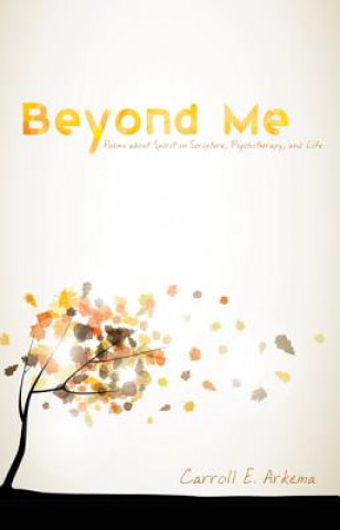 Buch Beyond Me Carroll E Arkema