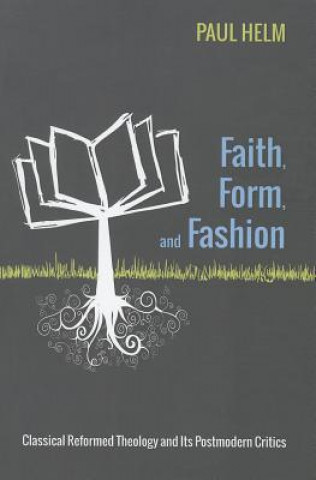 Kniha Faith, Form, and Fashion Helm